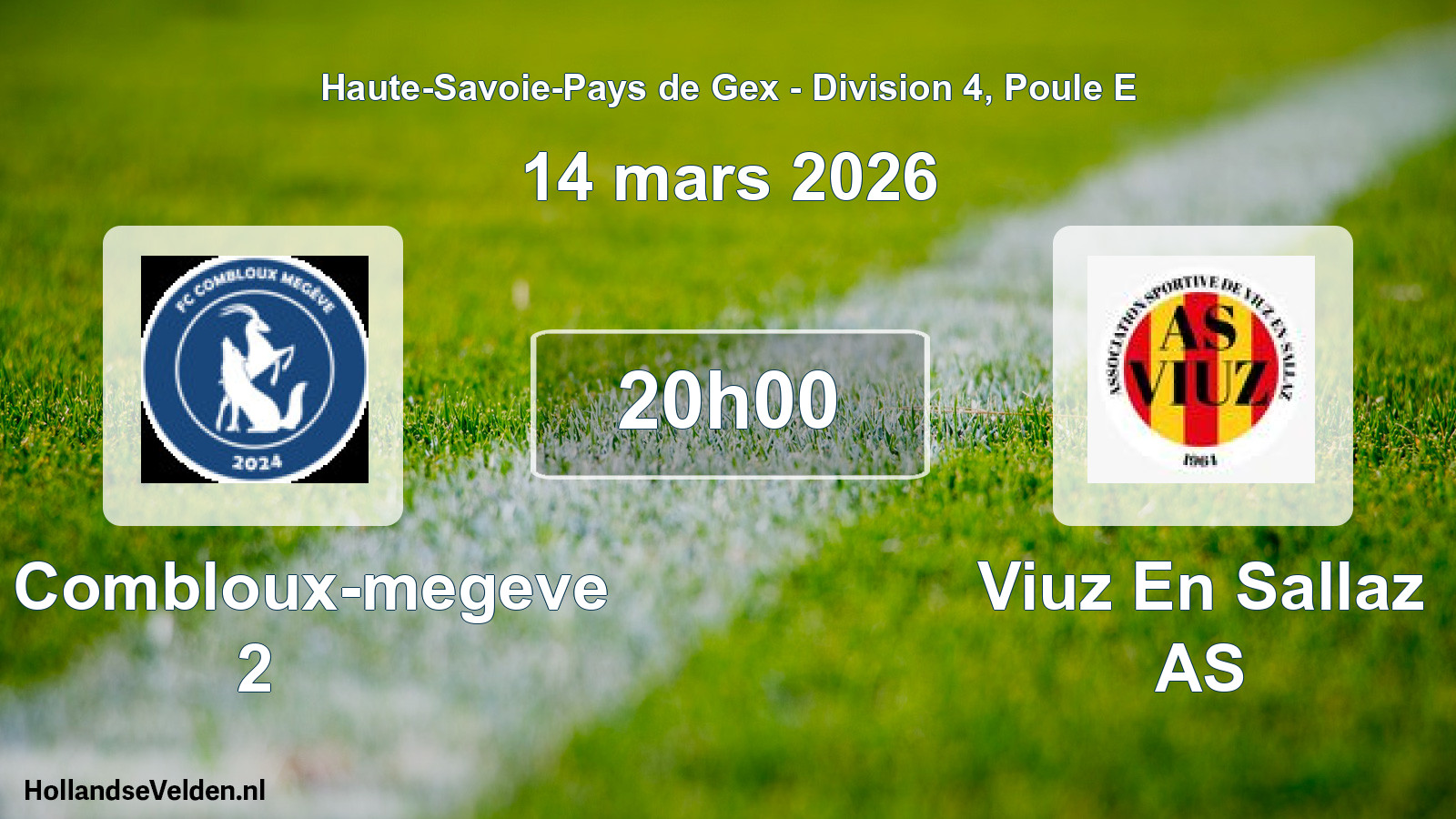 Geplande wedstrijd: FC Combloux-megeve 2 - Viuz En Sallaz AS (14 maart 2026)