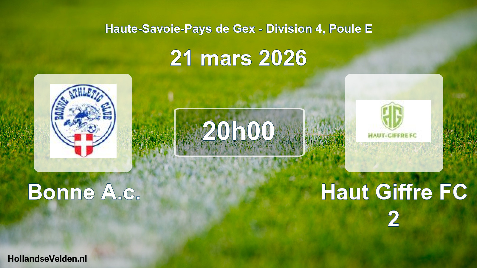 Geplande wedstrijd: Bonne A.c. - Haut Giffre FC 2 (21 maart 2026)