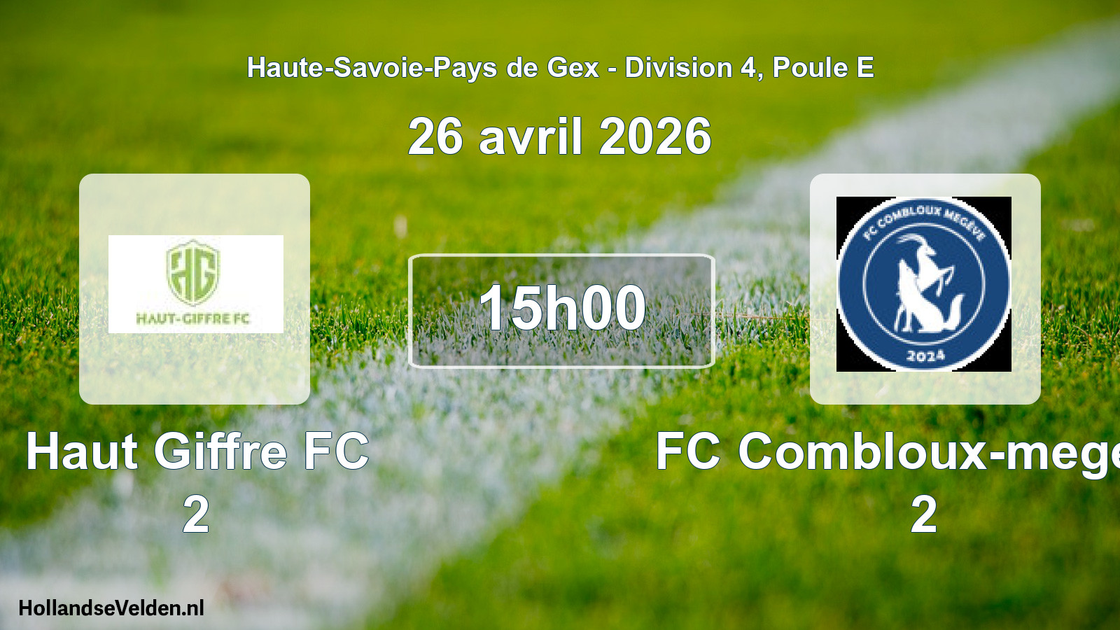 Match programmé: Haut Giffre FC 2 - FC Combloux-megeve 2 (26 avril 2026)