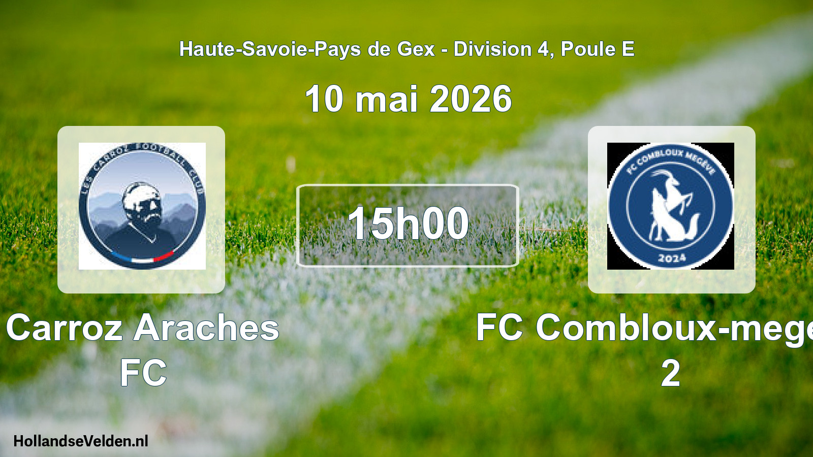 Geplande wedstrijd: Carroz Araches FC - FC Combloux-megeve 2 (10 mei 2026)