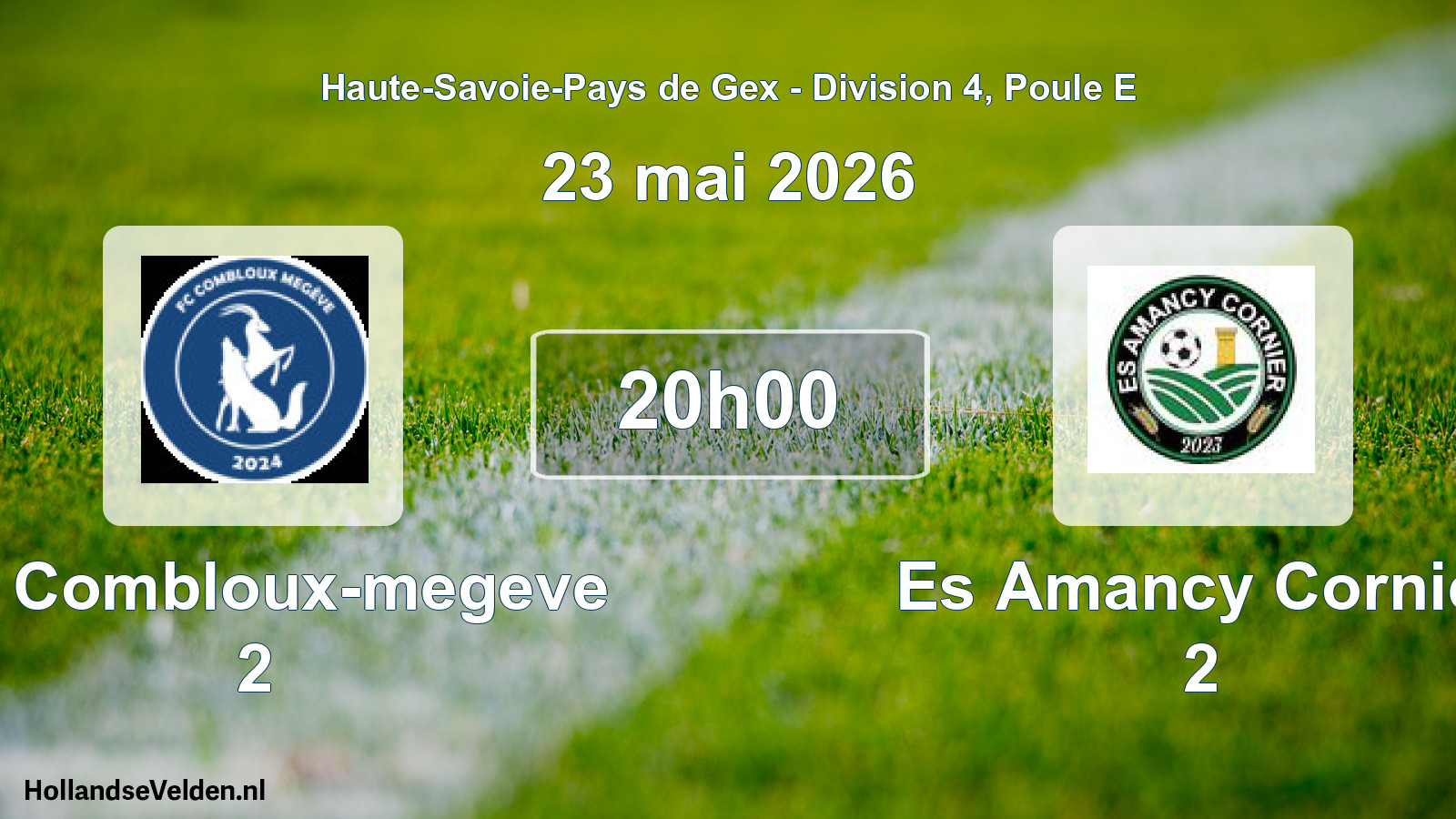 Match programmé: FC Combloux-megeve 2 - Es Amancy Cornier 2 (23 mai 2026)