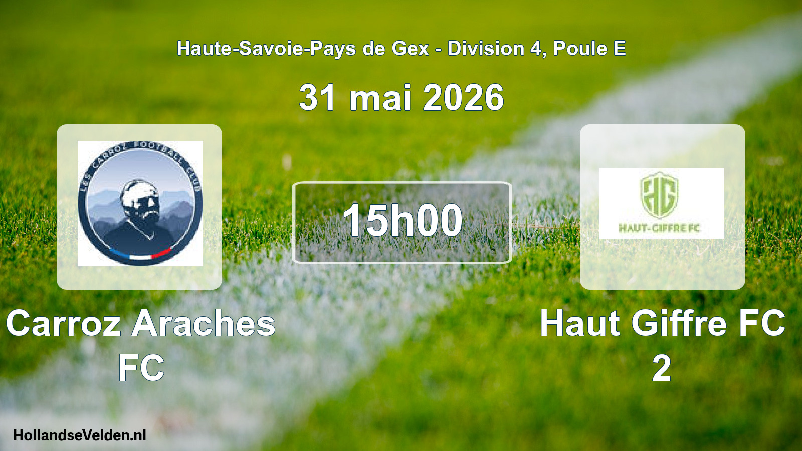 Geplande wedstrijd: Carroz Araches FC - Haut Giffre FC 2 (31 mei 2026)