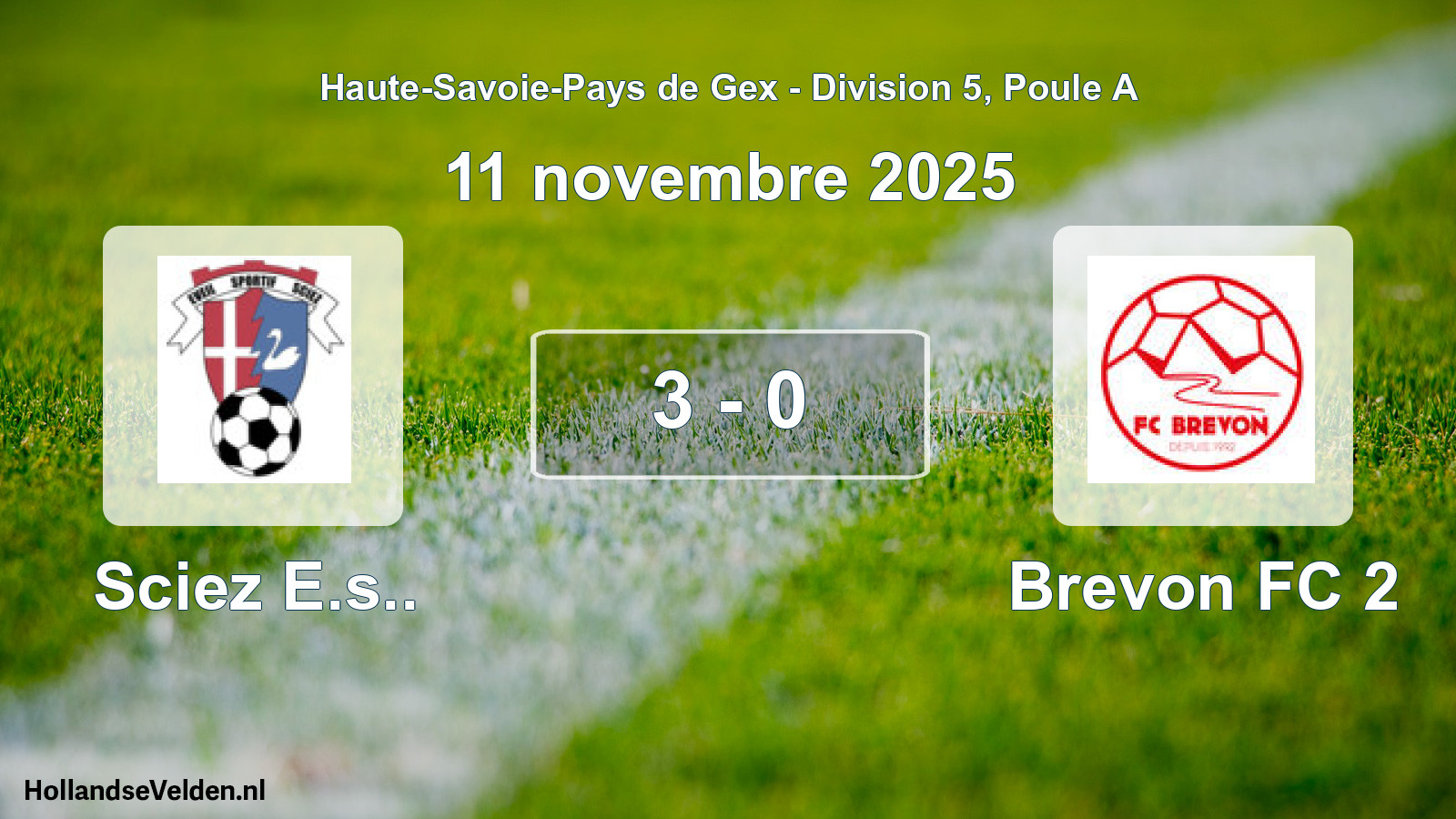 Gespeelde wedstrijd: Sciez E.s.. - Brevon FC 2 3 - 0 (11 november 2025)