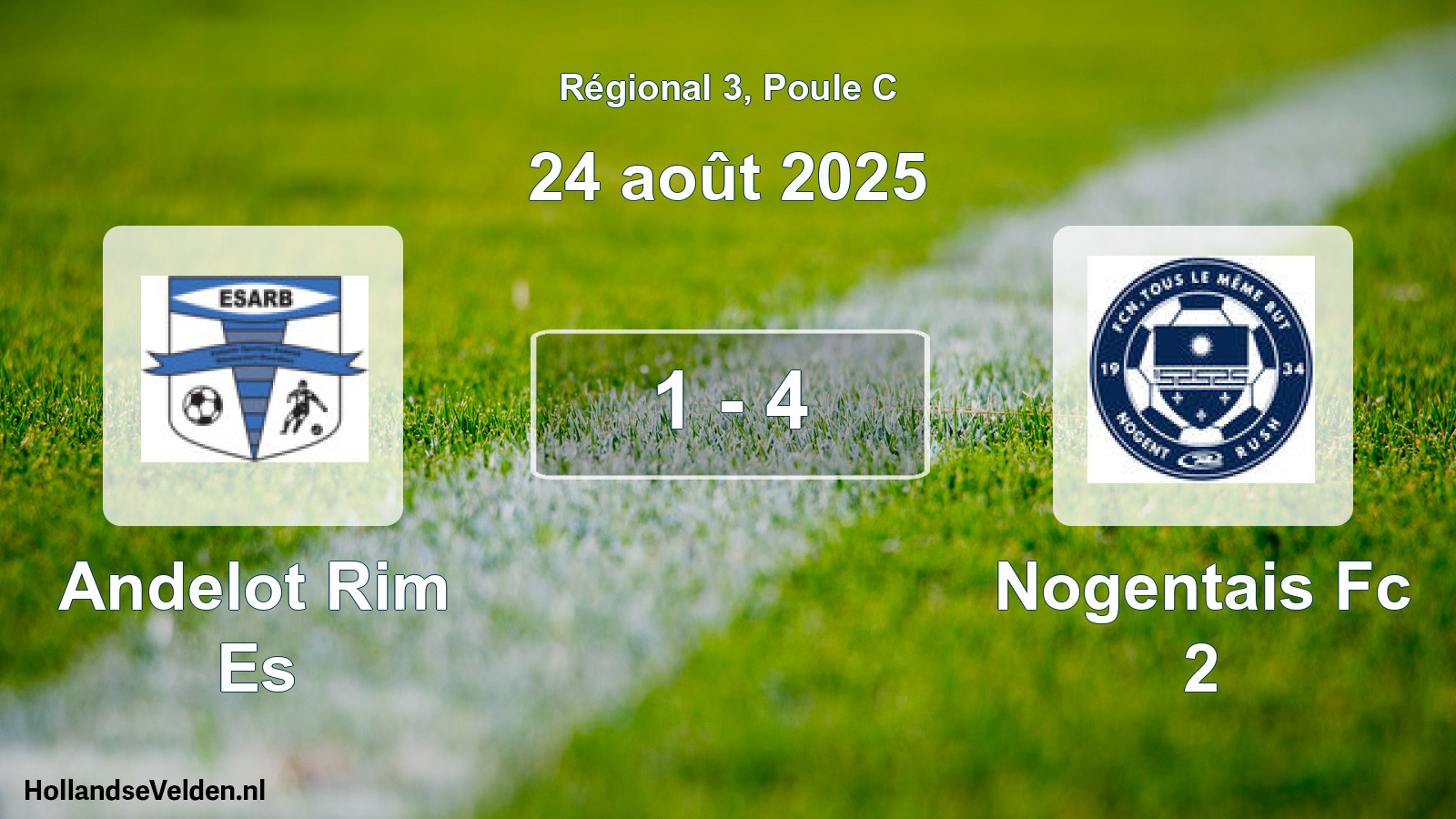 Gespeelde wedstrijd: Andelot Rim Es - Nogentais Fc 2 1 - 4 (24 août 2025)