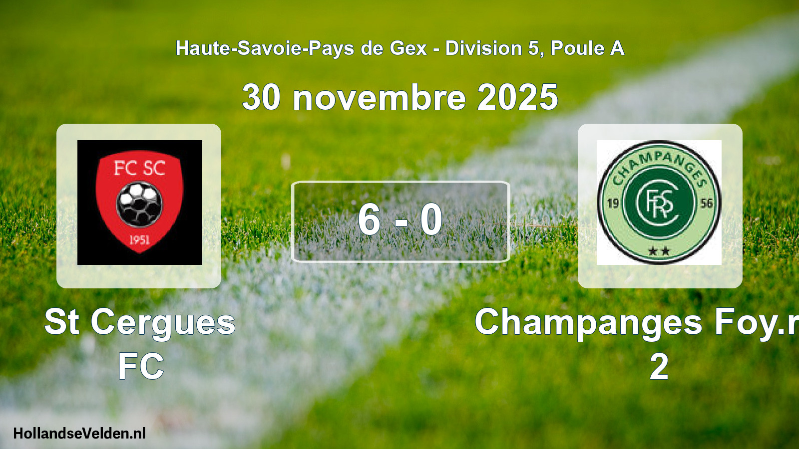 Gespeelde wedstrijd: St Cergues FC - Champanges Foy.rur. 2 6 - 0 (30 november 2025)