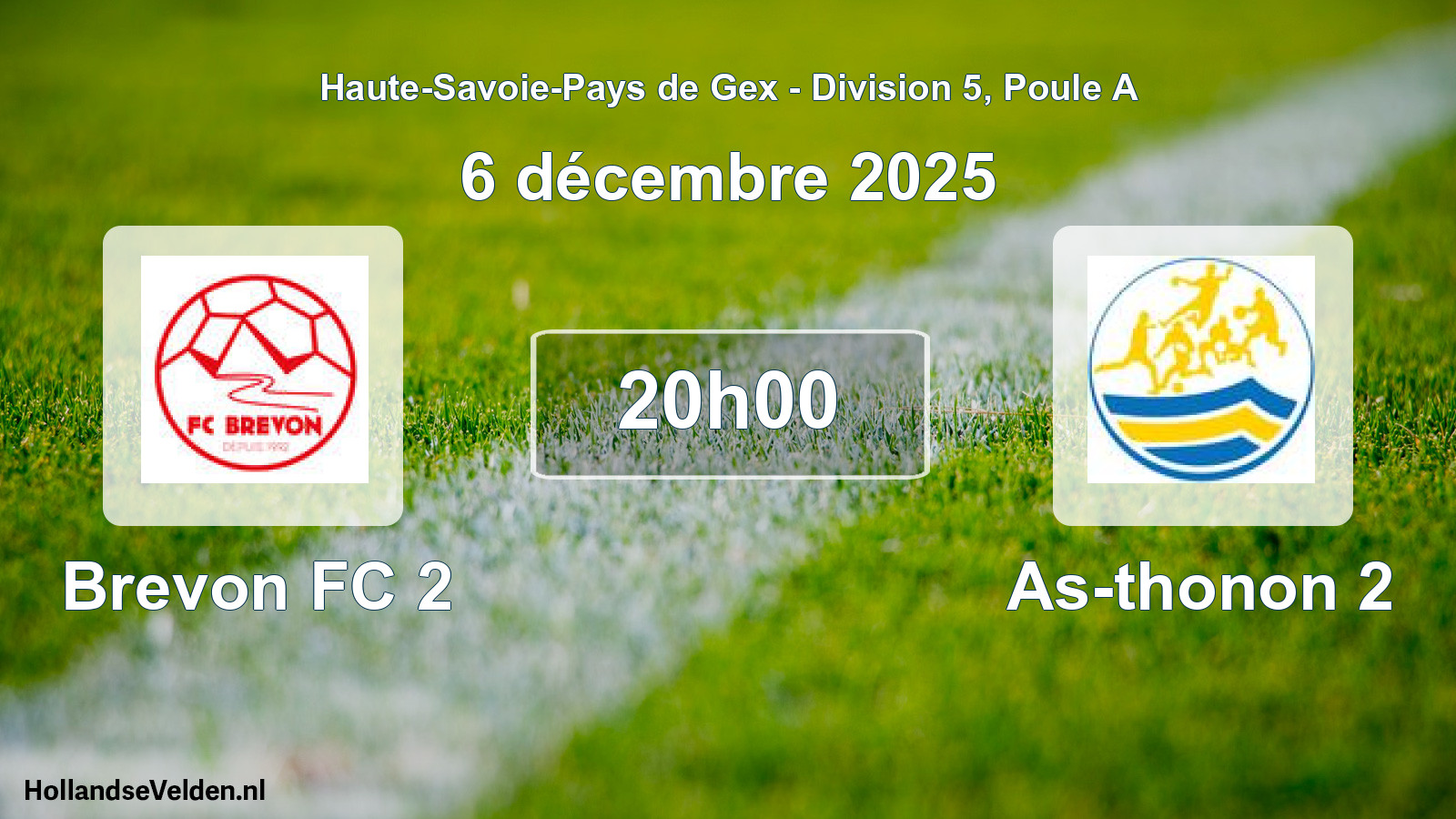 Geplande wedstrijd: Brevon FC 2 - As-thonon 2 (6 december 2025)