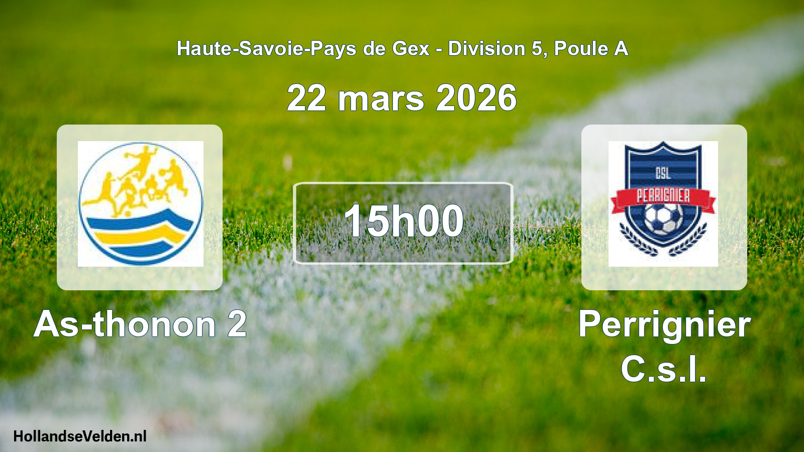Geplande wedstrijd: As-thonon 2 - Perrignier C.s.l. (22 maart 2026)