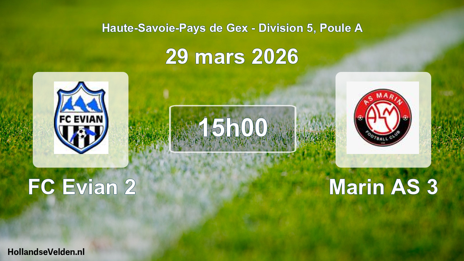 Match programmé: FC Evian 2 - Marin AS 3 (29 mars 2026)