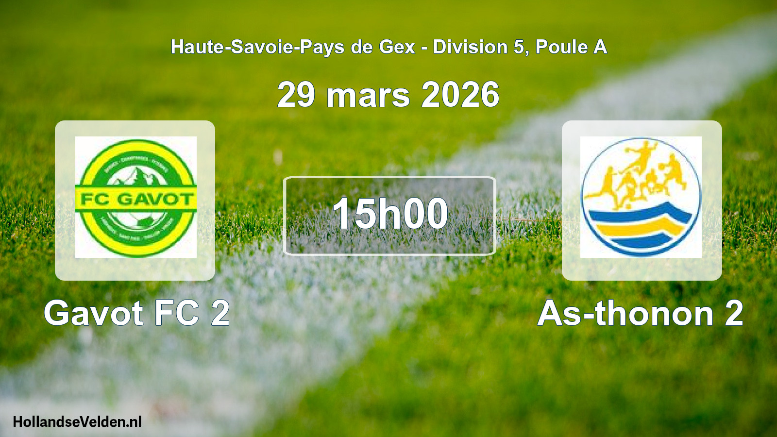 Geplande wedstrijd: Gavot FC 2 - As-thonon 2 (29 maart 2026)