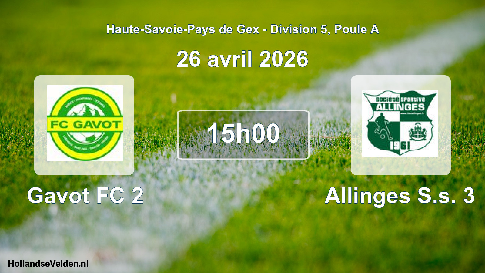 Match programmé: Gavot FC 2 - Allinges S.s. 3 (26 avril 2026)