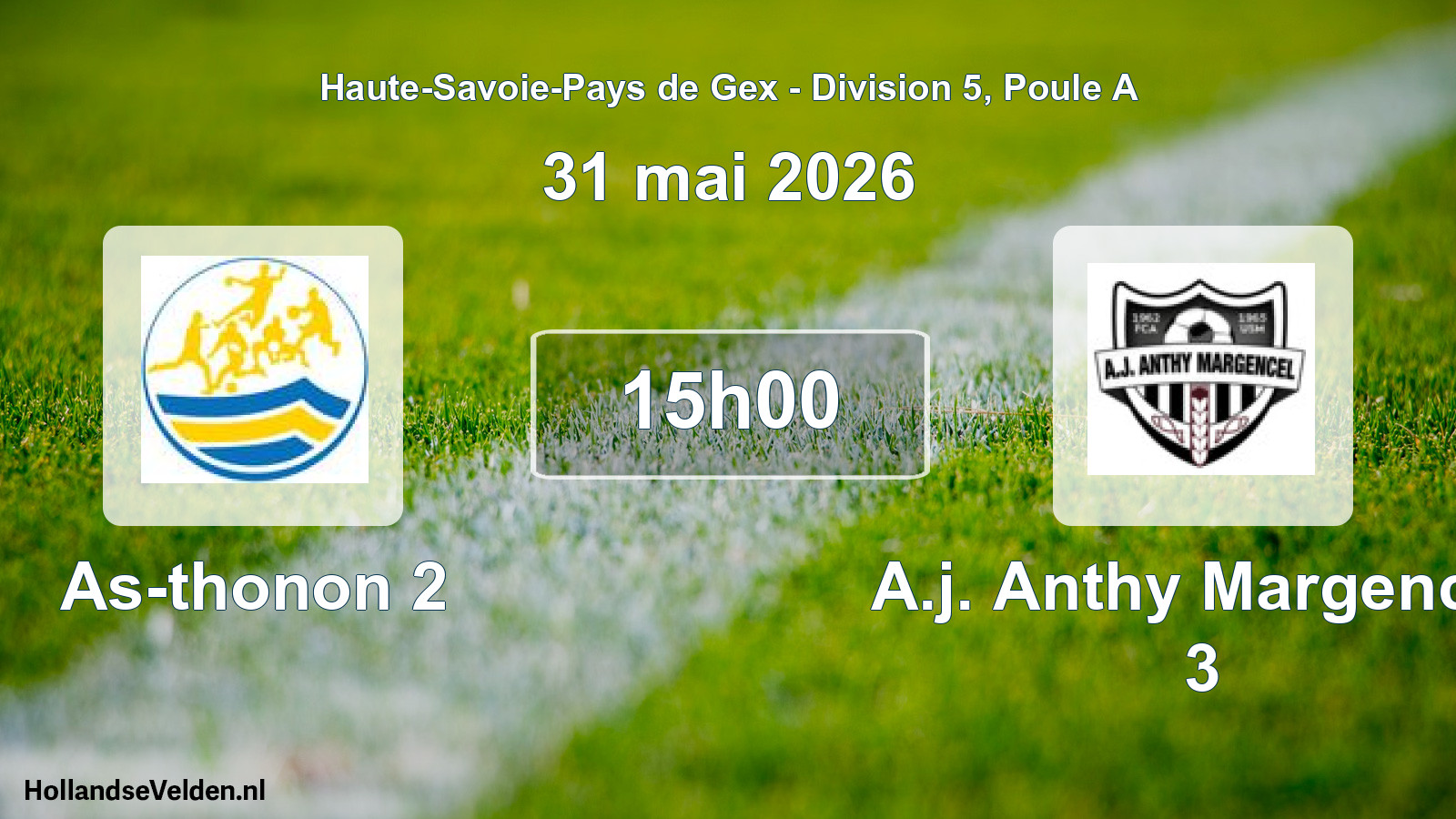 Geplande wedstrijd: As-thonon 2 - A.j. Anthy Margencel 3 (31 mei 2026)
