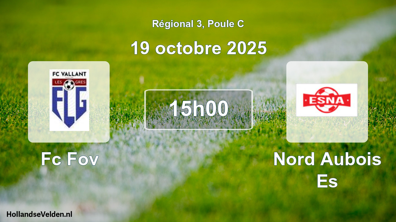 Geplande wedstrijd: Fc Fov - Nord Aubois Es (19 octobre 2025)