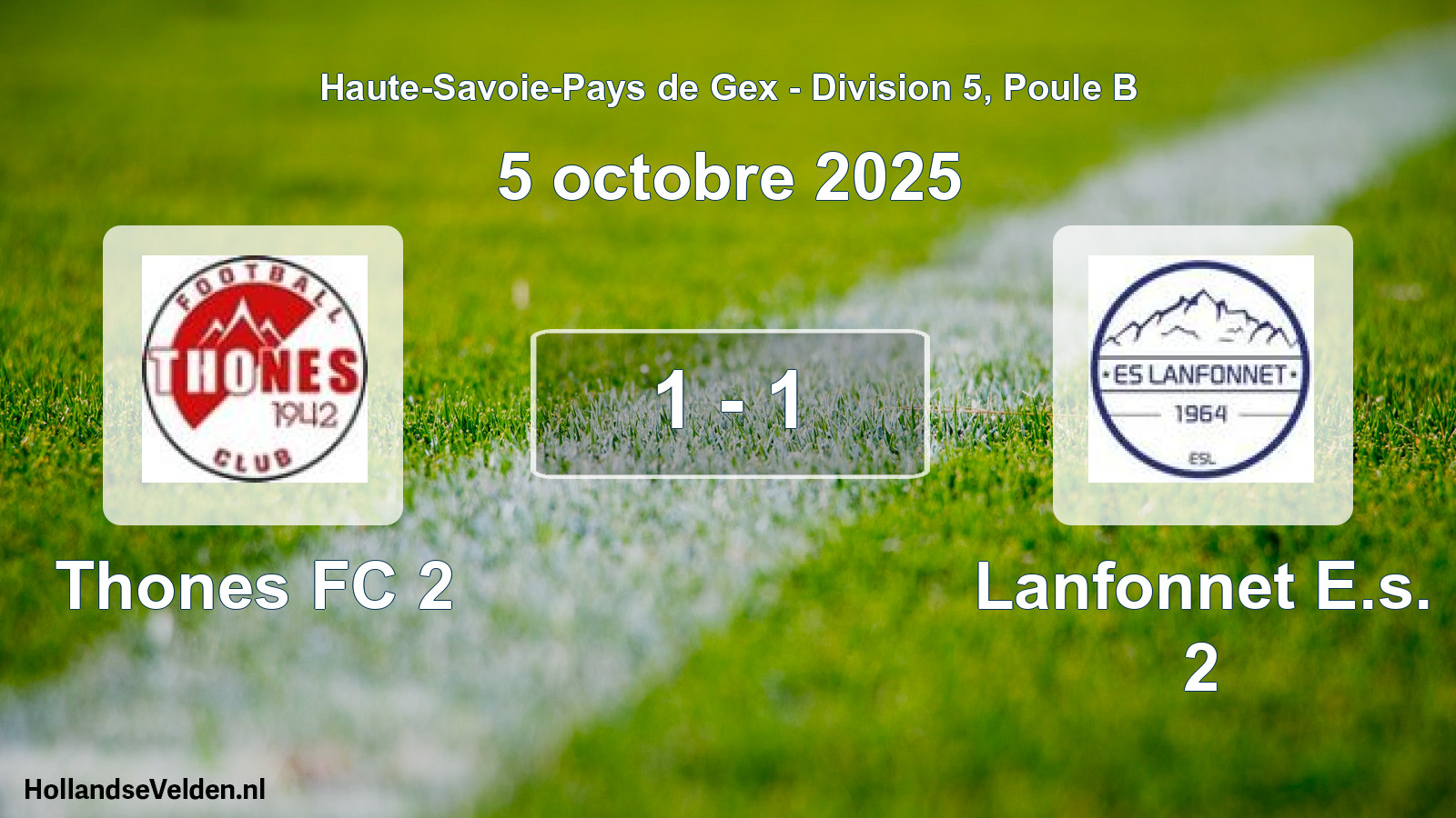 Match joué: Thones FC 2 - Lanfonnet E.s. 2 1 - 1 (5 octobre 2025)
