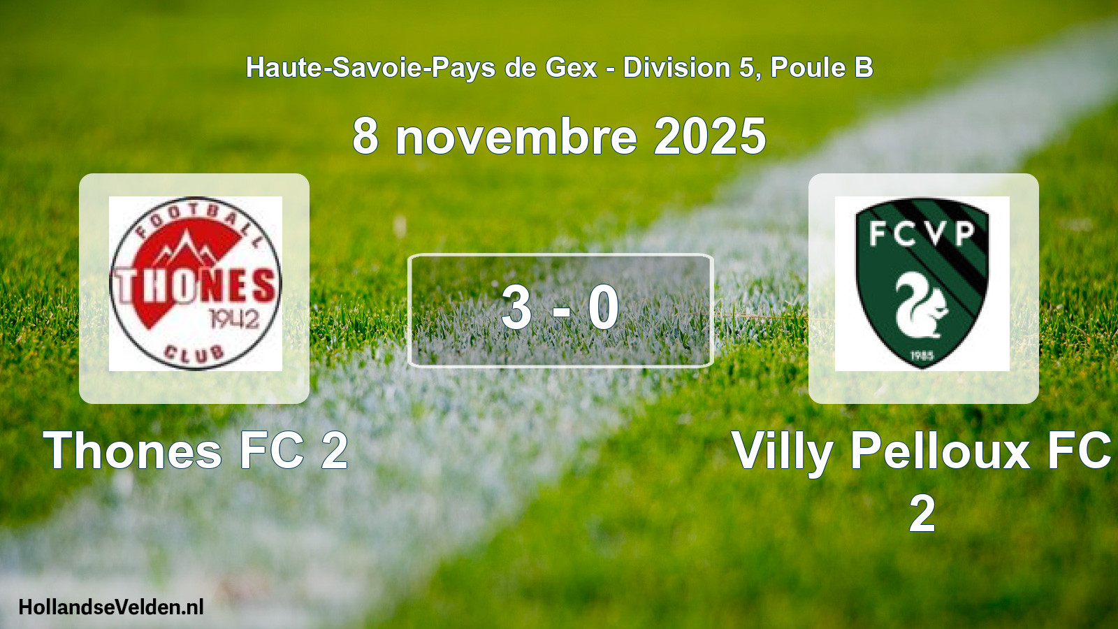 Gespeelde wedstrijd: Thones FC 2 - Villy Pelloux FC 2 3 - 0 (8 november 2025)
