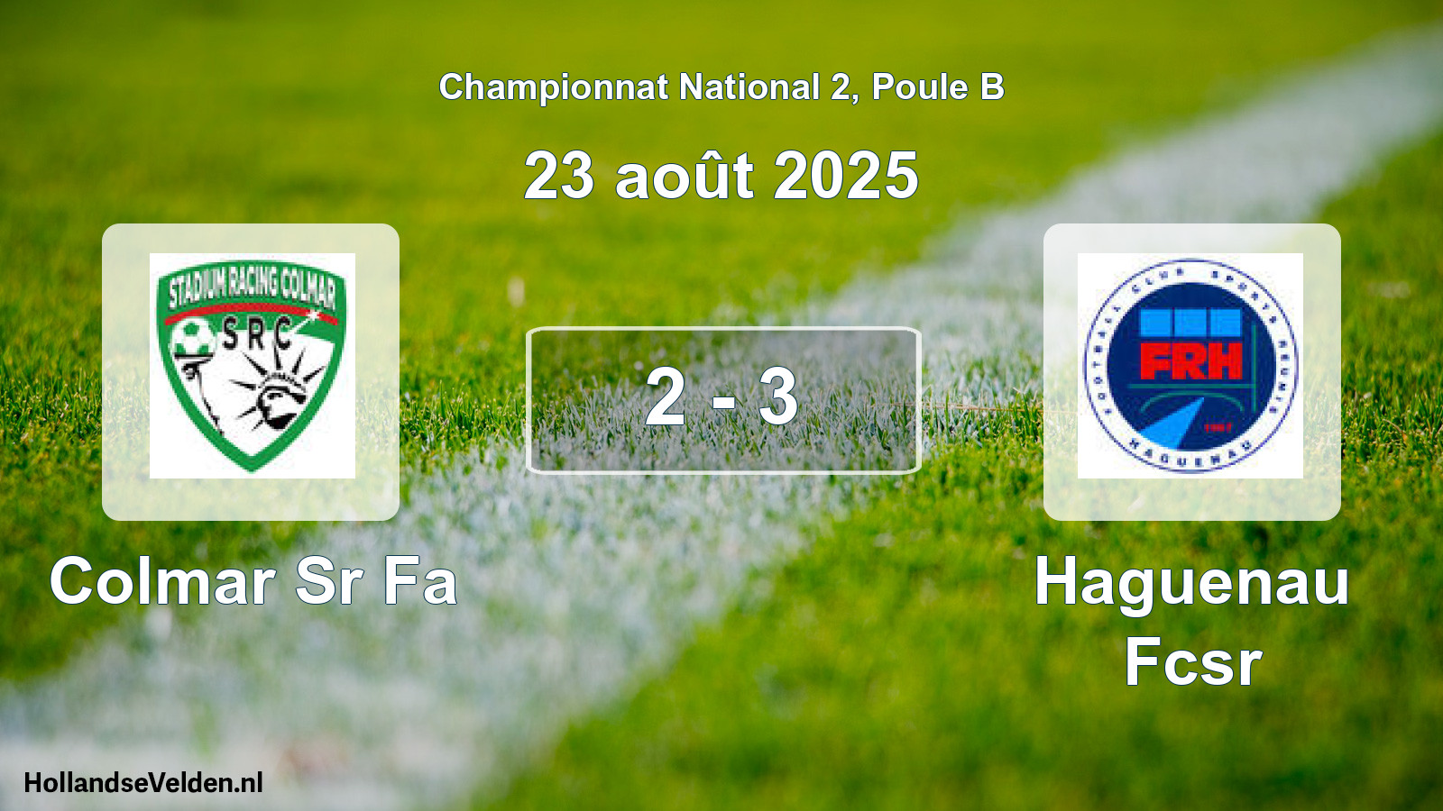 Gespeelde wedstrijd: Colmar Sr Fa - Haguenau Fcsr 2 - 3 (23 août 2025)