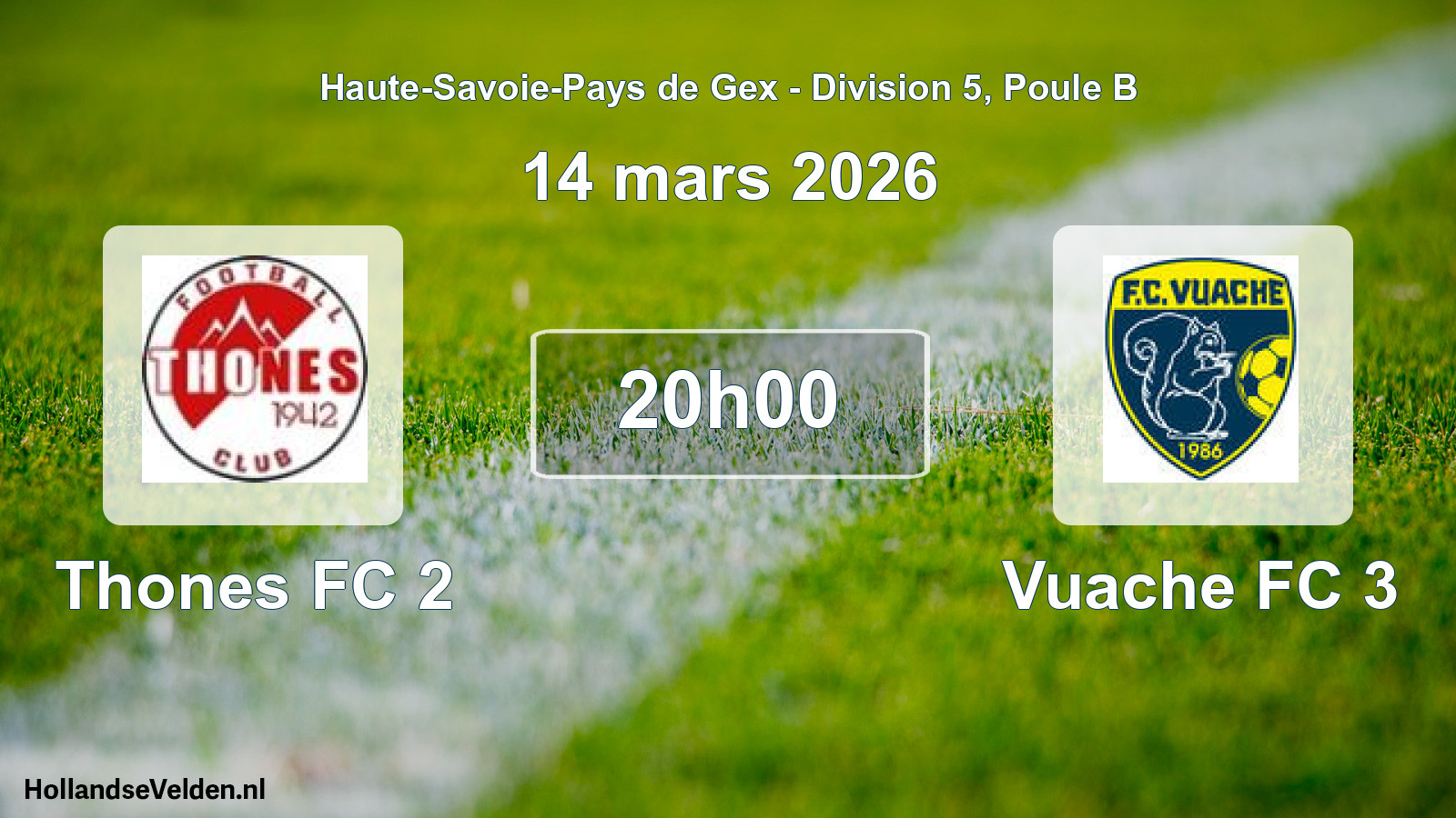 Geplande wedstrijd: Thones FC 2 - Vuache FC 3 (14 maart 2026)