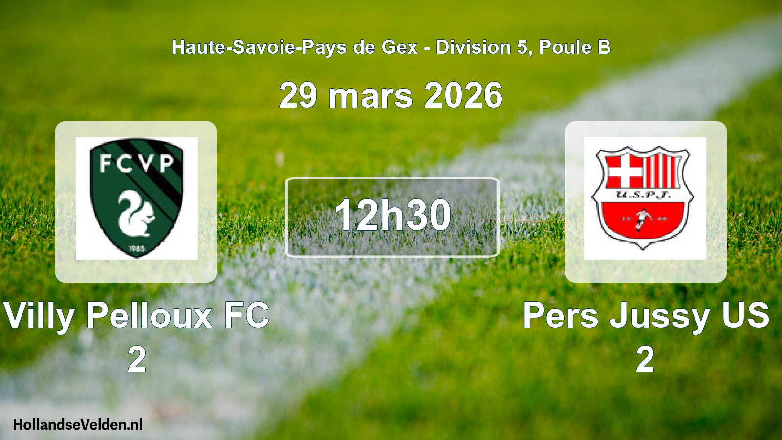 Match programmé: Villy Pelloux FC 2 - Pers Jussy US 2 (29 mars 2026)