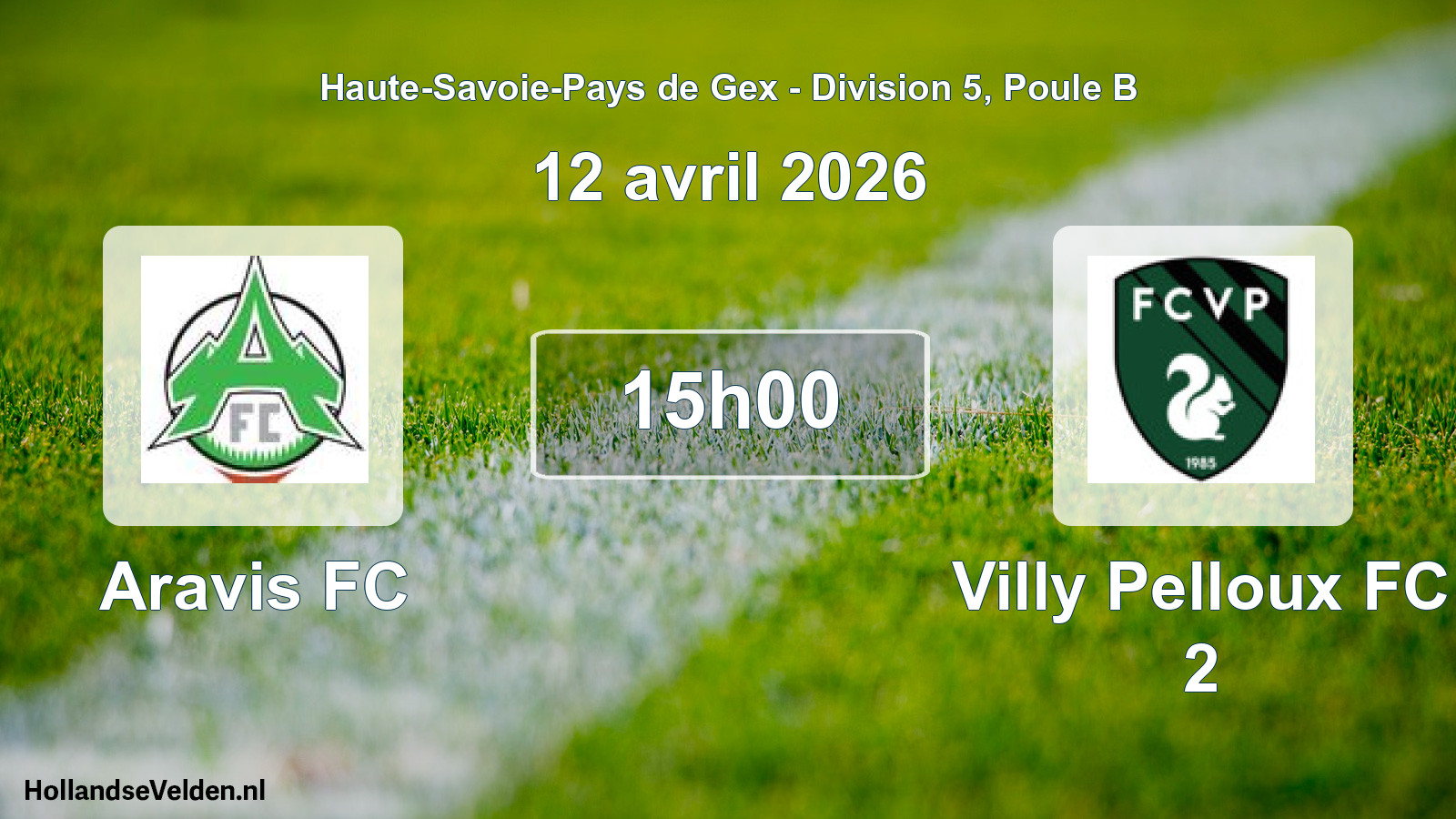 Geplande wedstrijd: Aravis FC - Villy Pelloux FC 2 (12 april 2026)