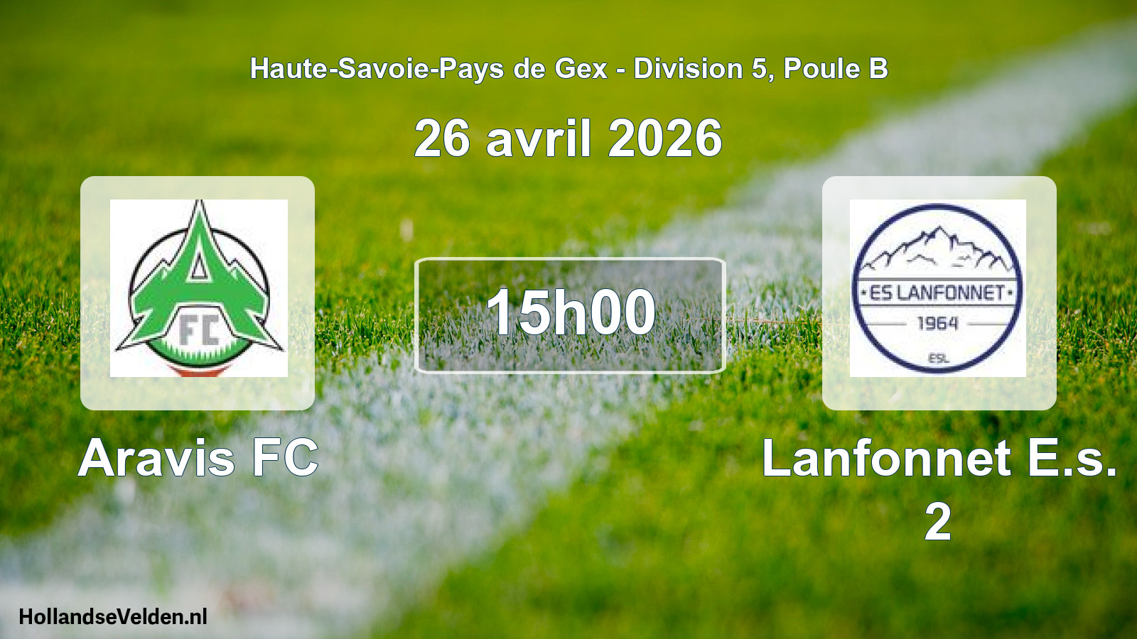 Geplande wedstrijd: Aravis FC - Lanfonnet E.s. 2 (26 april 2026)