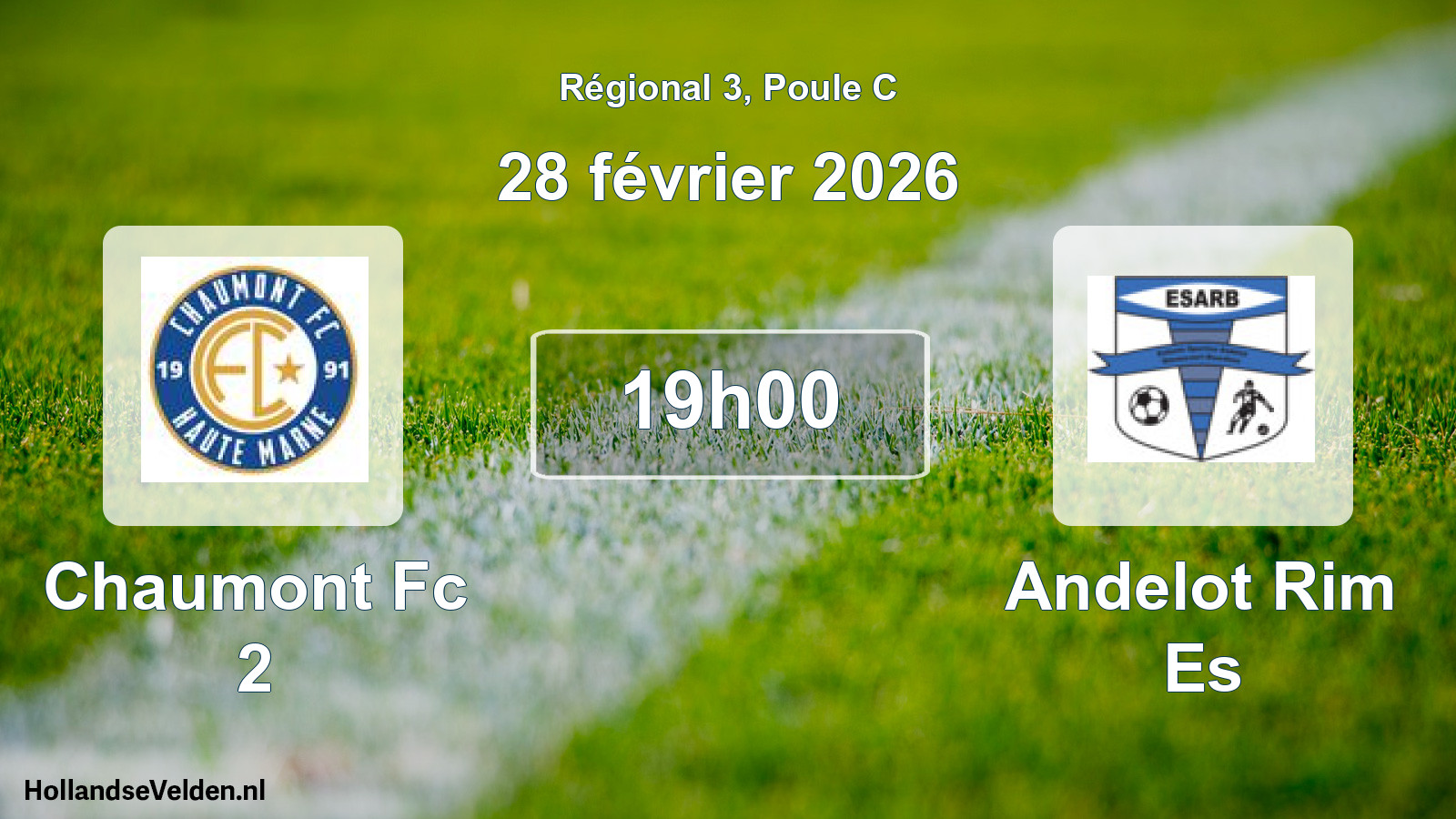 Scheduled Match: Chaumont Fc 2 - Andelot Rim Es (28 February 2026)