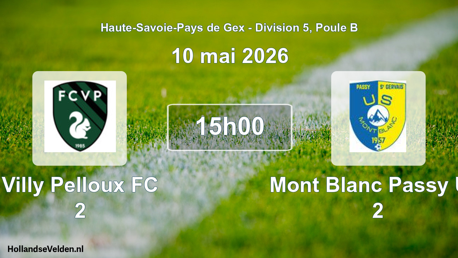 Geplande wedstrijd: Villy Pelloux FC 2 - Mont Blanc Passy Us. 2 (10 mei 2026)