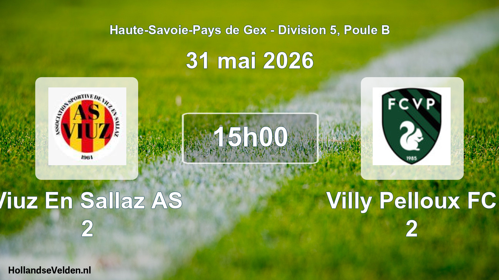 Match programmé: Viuz En Sallaz AS 2 - Villy Pelloux FC 2 (31 mai 2026)
