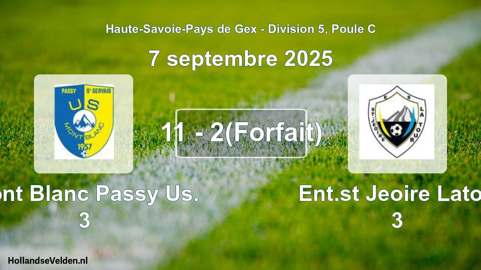 Match joué: Mont Blanc Passy Us. 3 - Ent.st Jeoire Latou 3 11 - 2(Forfait) (7 septembre 2025)