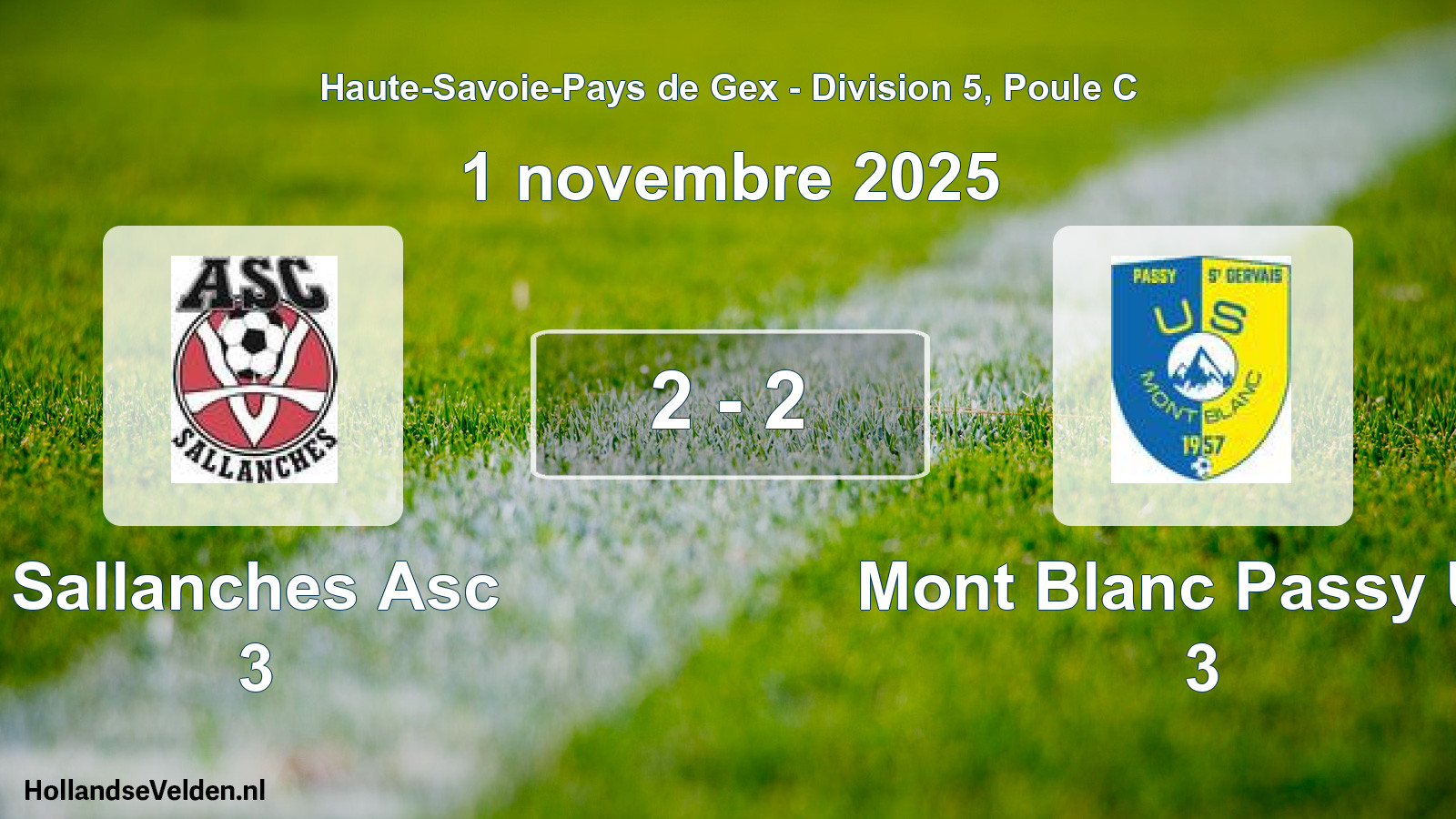 Gespeelde wedstrijd: Sallanches Asc 3 - Mont Blanc Passy Us. 3 2 - 2 (1 november 2025)