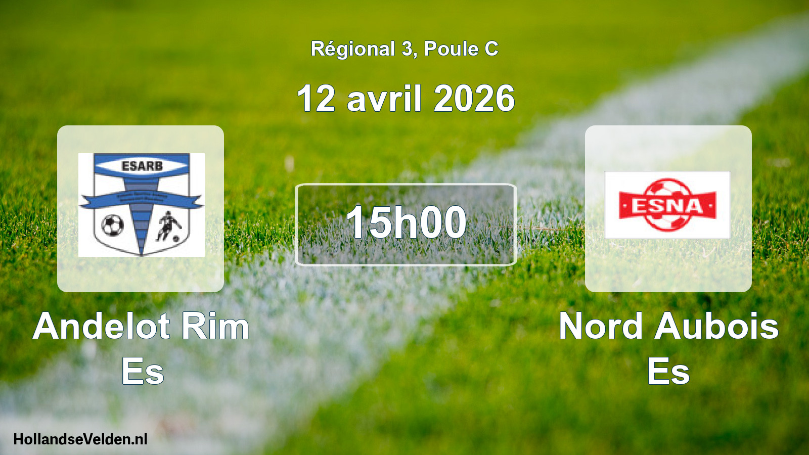 Scheduled Match: Andelot Rim Es - Nord Aubois Es (12 April 2026)
