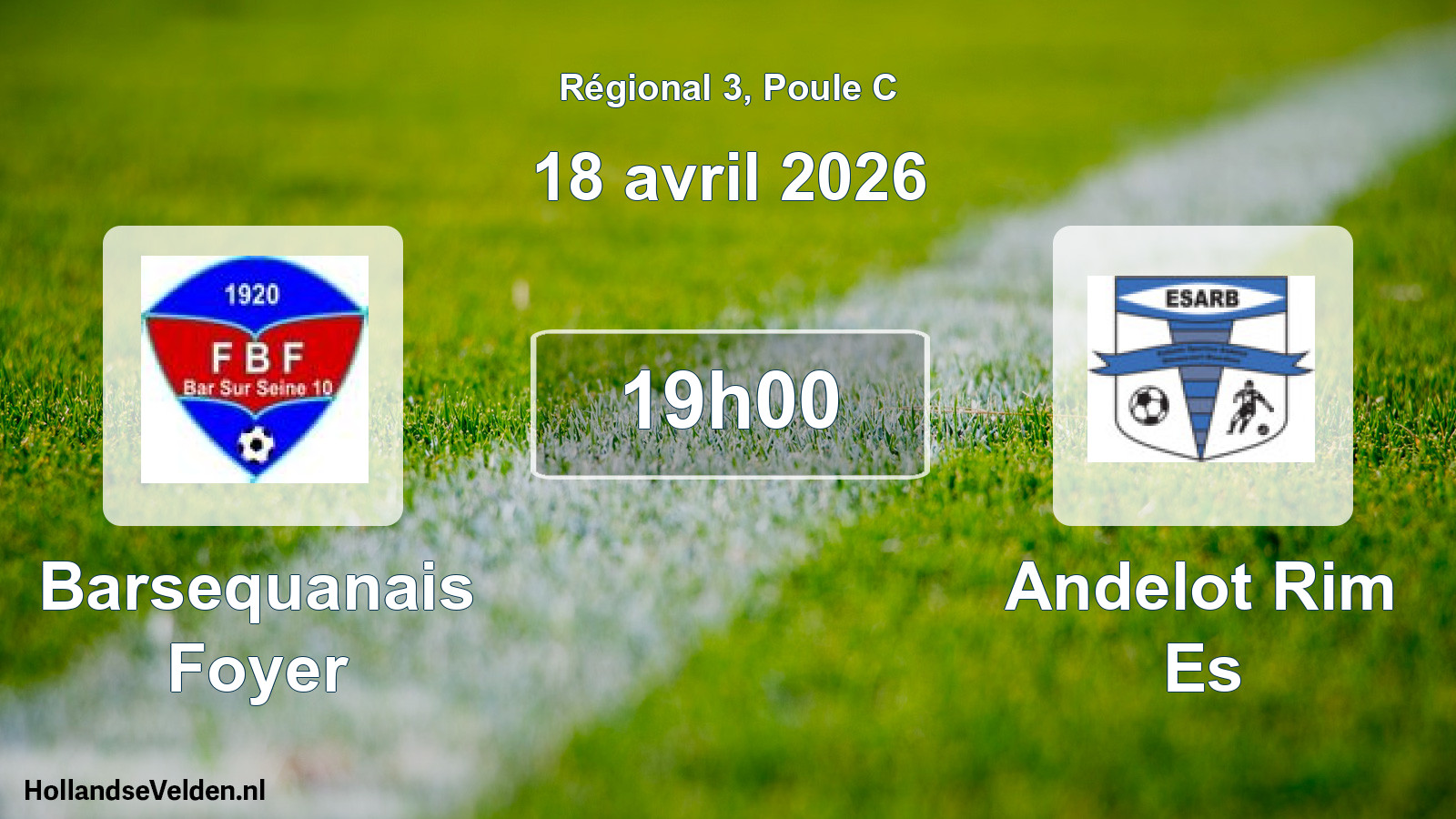 Geplande wedstrijd: Barsequanais Foyer - Andelot Rim Es (18 avril 2026)