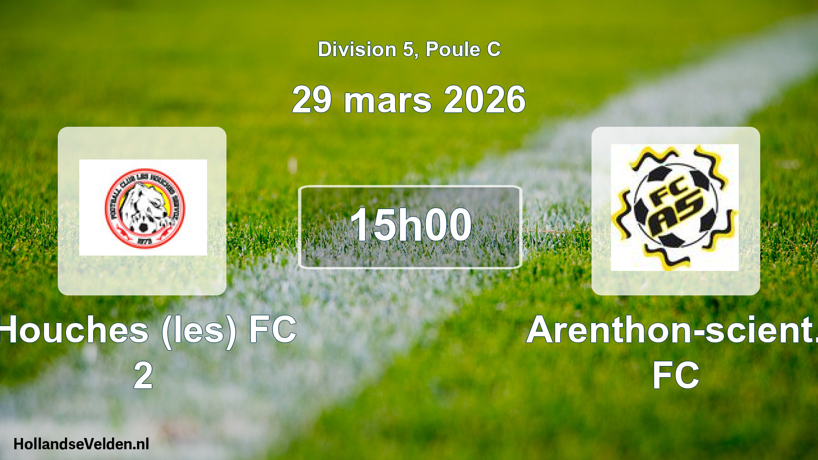 Geplande wedstrijd: Houches (les) FC 2 - Arenthon-scient. FC (29 maart 2026)