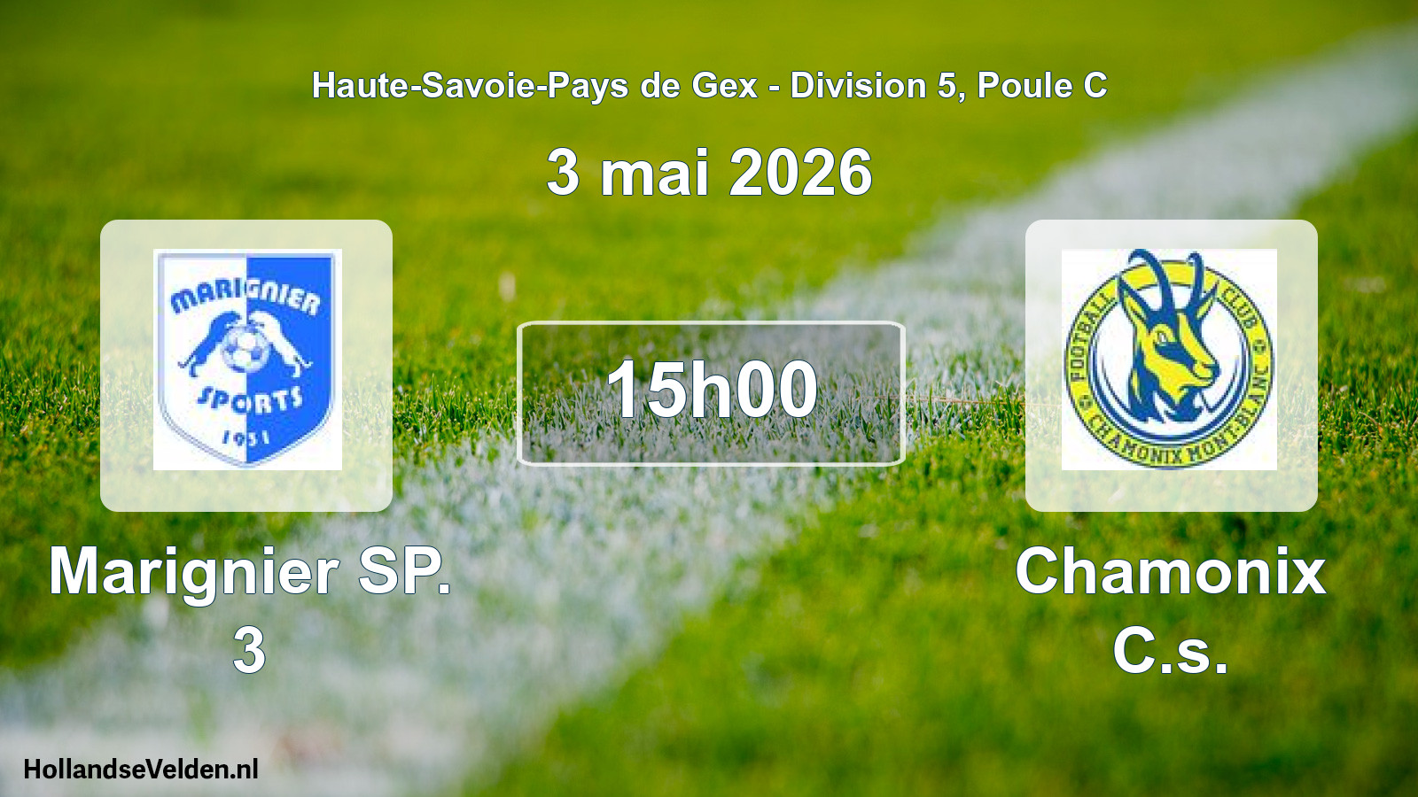 Geplande wedstrijd: Marignier SP. 3 - Chamonix C.s. (3 mei 2026)