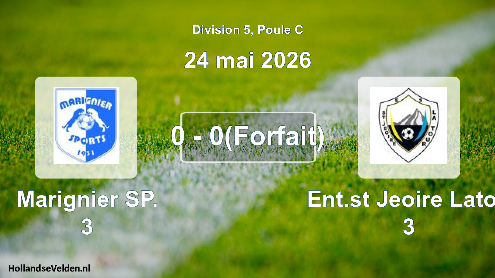 Match joué: Marignier SP. 3 - Ent.st Jeoire Latou 3 0 - 0(Forfait) (24 mai 2026)