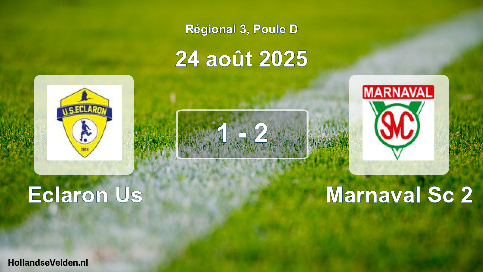 Gespeelde wedstrijd: Eclaron Us - Marnaval Sc 2 1 - 2 (24 août 2025)
