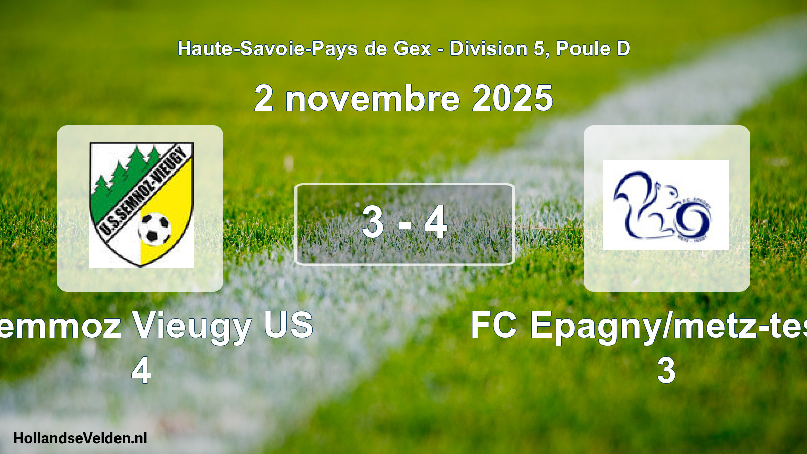 Gespeelde wedstrijd: Semmoz Vieugy US 4 - FC Epagny/metz-tessy 3 3 - 4 (2 november 2025)