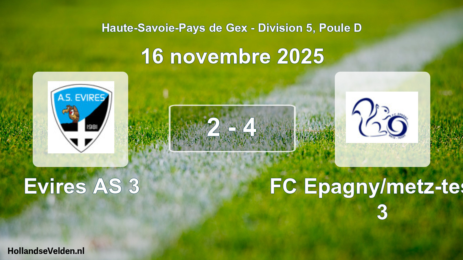 Gespeelde wedstrijd: Evires AS 3 - FC Epagny/metz-tessy 3 2 - 4 (16 november 2025)