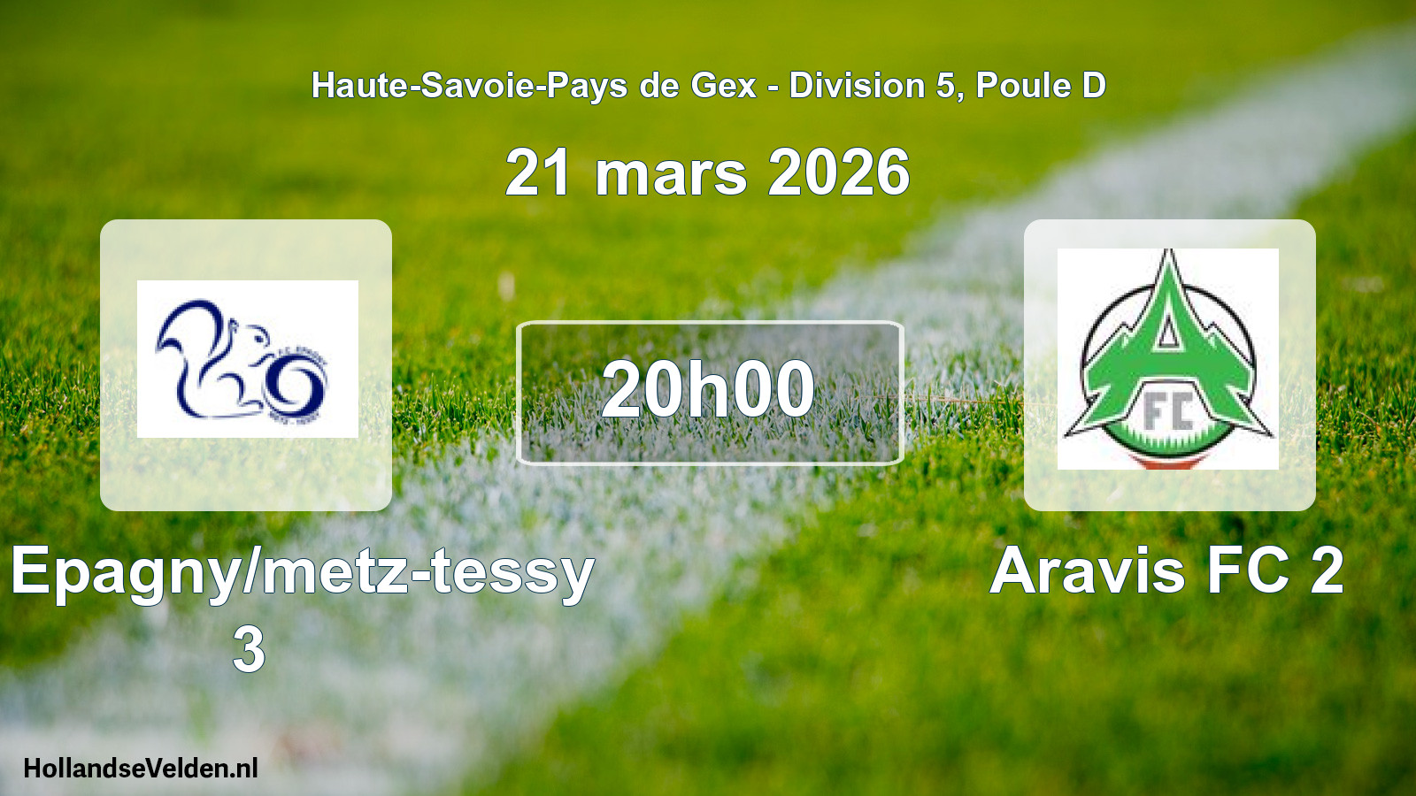 Geplande wedstrijd: FC Epagny/metz-tessy 3 - Aravis FC 2 (21 maart 2026)