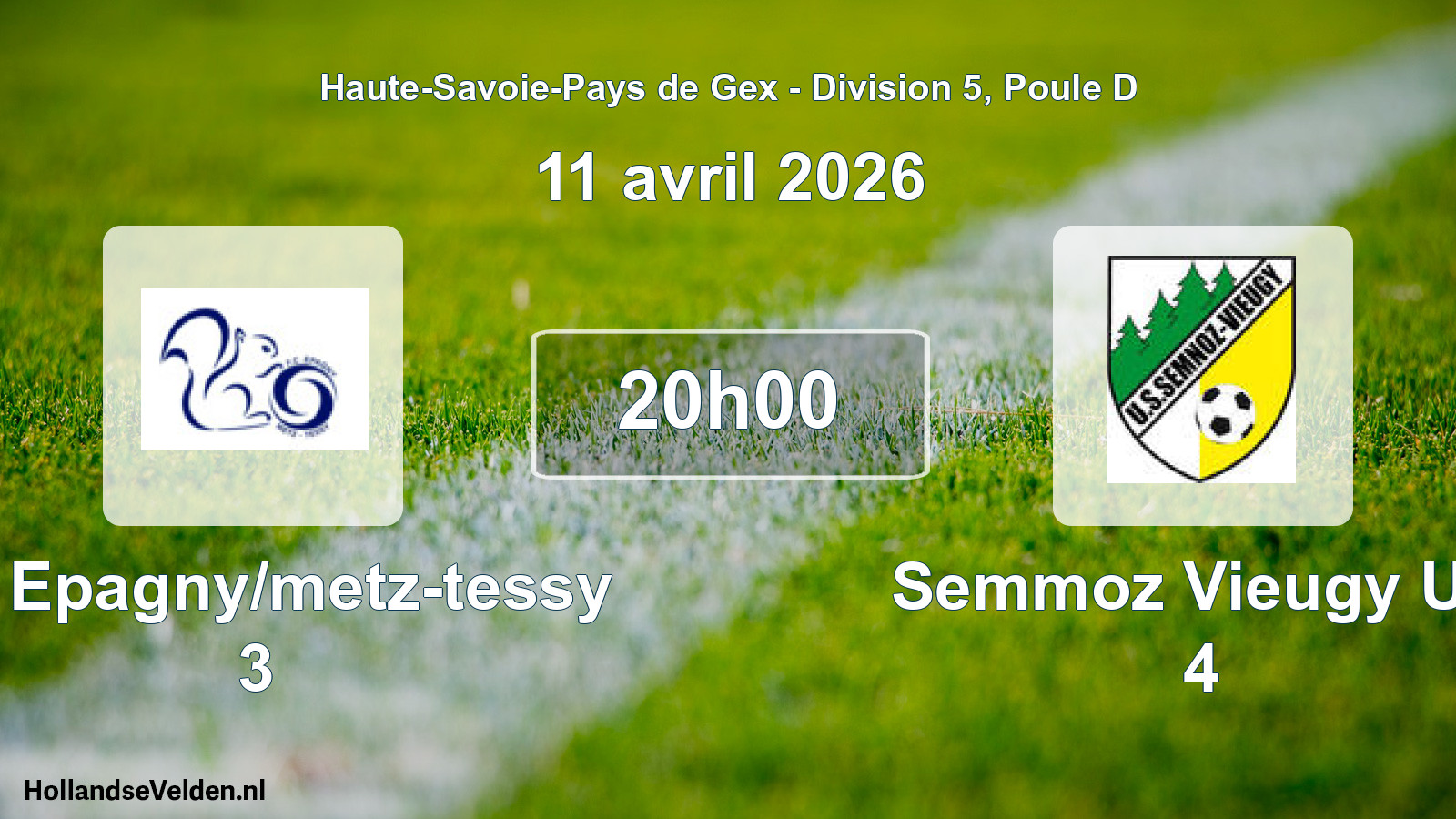 Scheduled Match: FC Epagny/metz-tessy 3 - Semmoz Vieugy US 4 (11 April 2026)