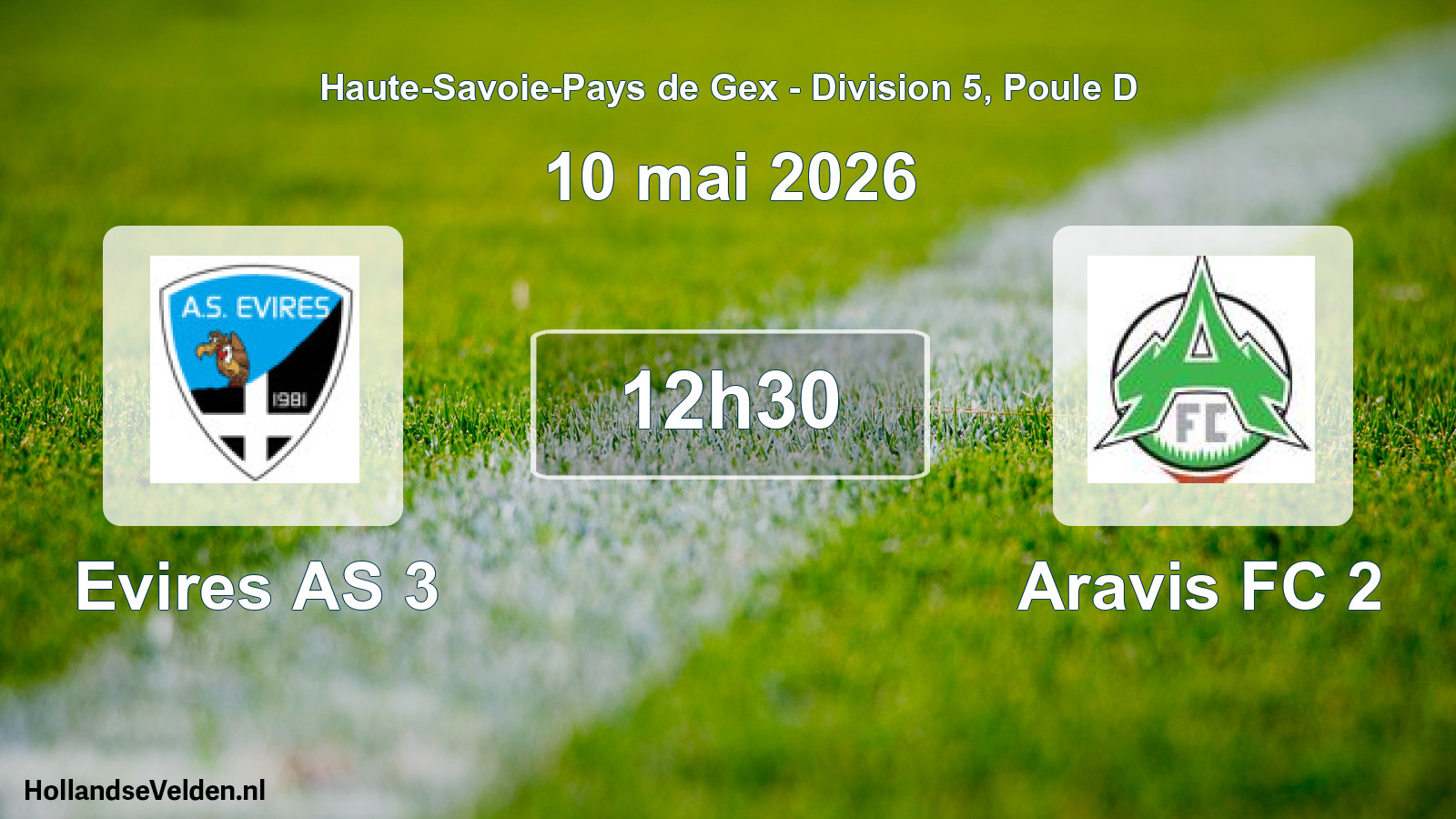 Geplande wedstrijd: Evires AS 3 - Aravis FC 2 (10 mei 2026)