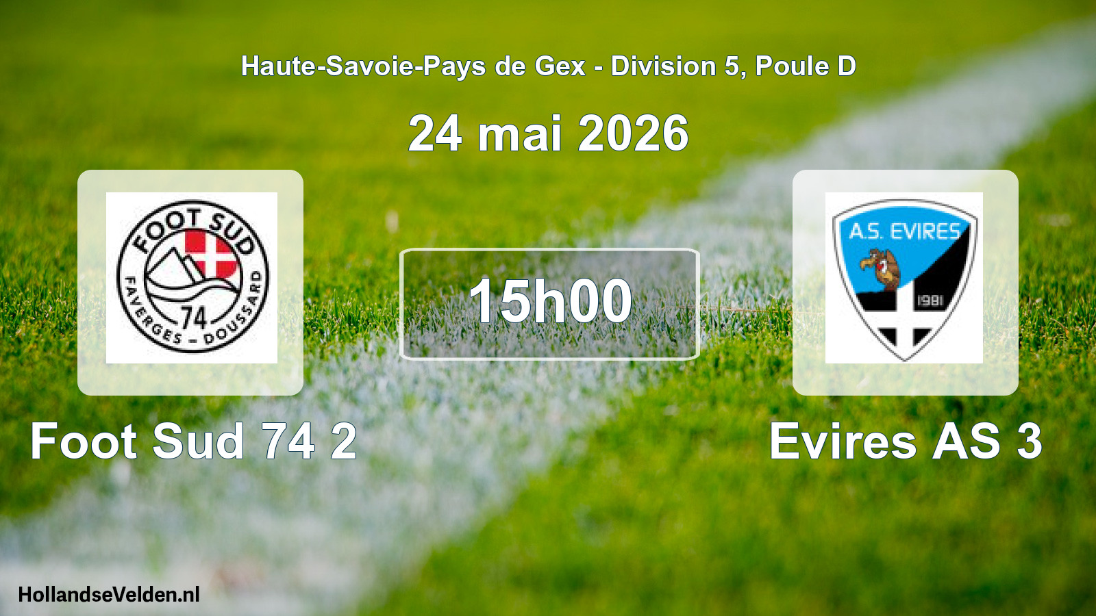 Geplande wedstrijd: Foot Sud 74 2 - Evires AS 3 (24 mei 2026)