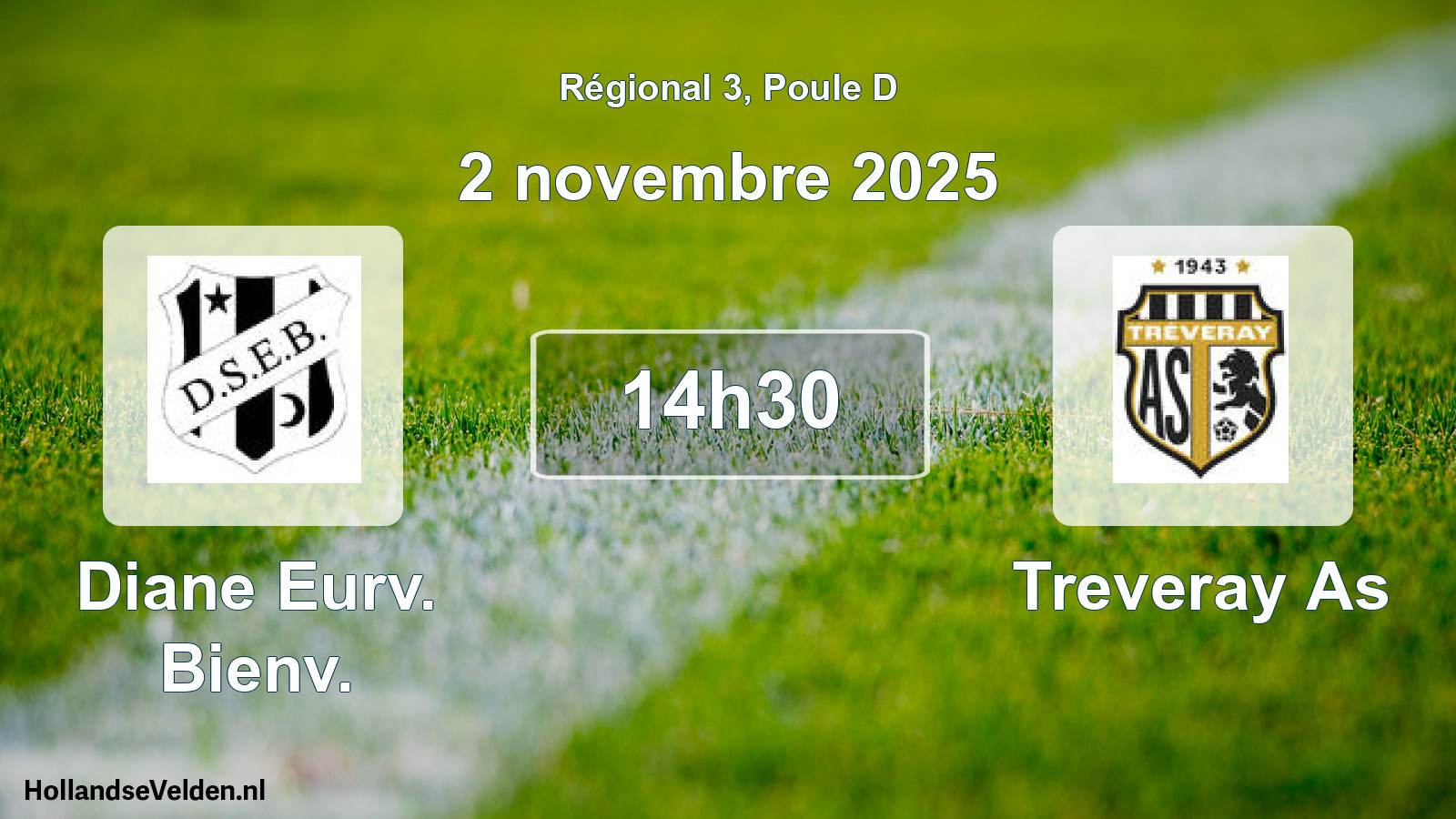 Geplande wedstrijd: Diane Eurv. Bienv. - Treveray As (2 november 2025)