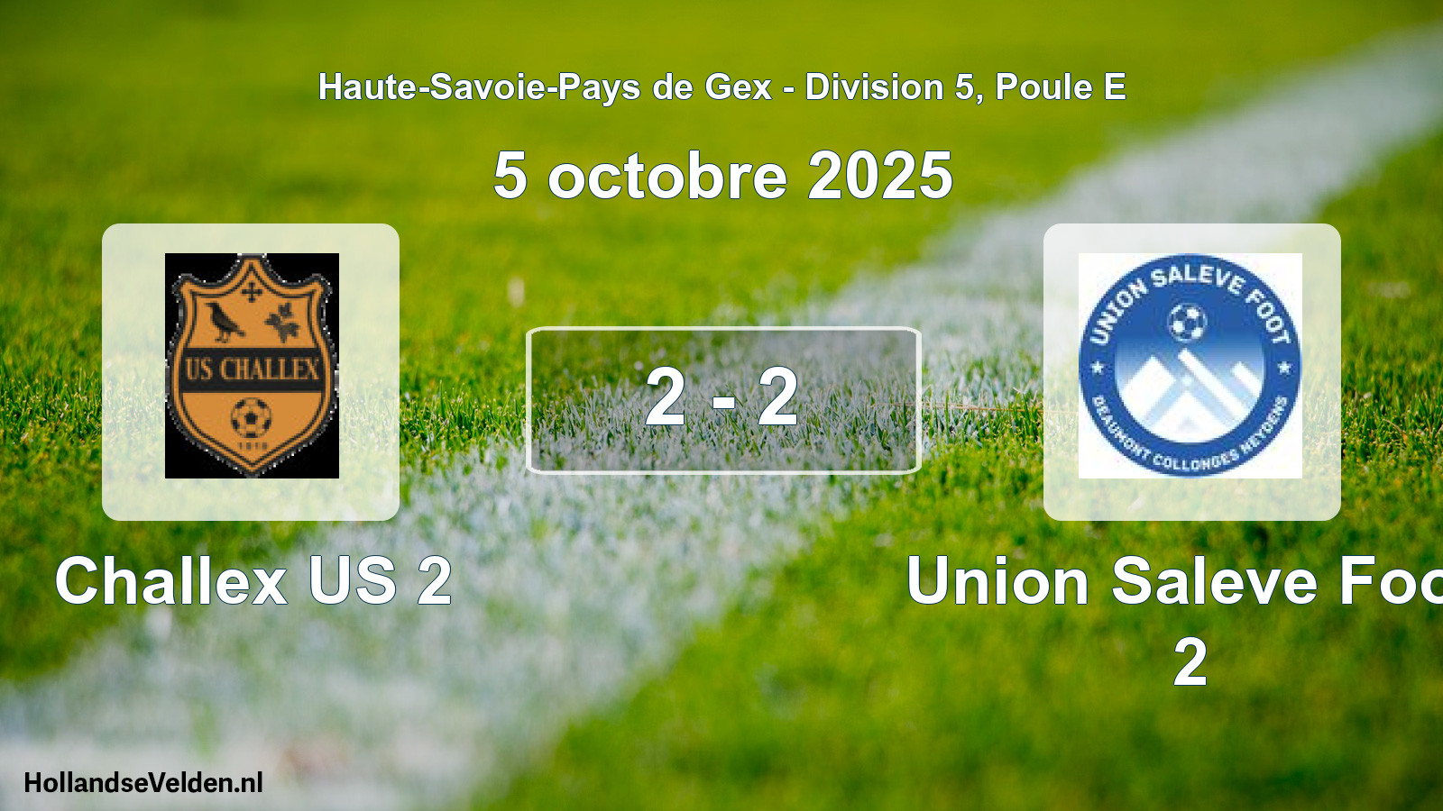 Gespeelde wedstrijd: Challex US 2 - Union Saleve Foot 2 2 - 2 (5 oktober 2025)