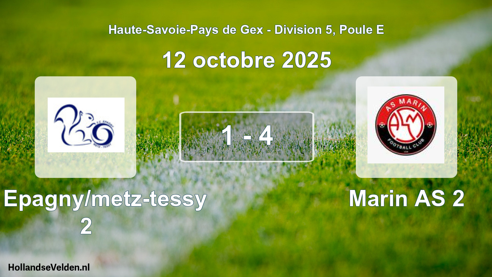 Total number of matches played: FC Epagny/metz-tessy 2 - Marin AS 2 1 - 4 (12 October 2025)