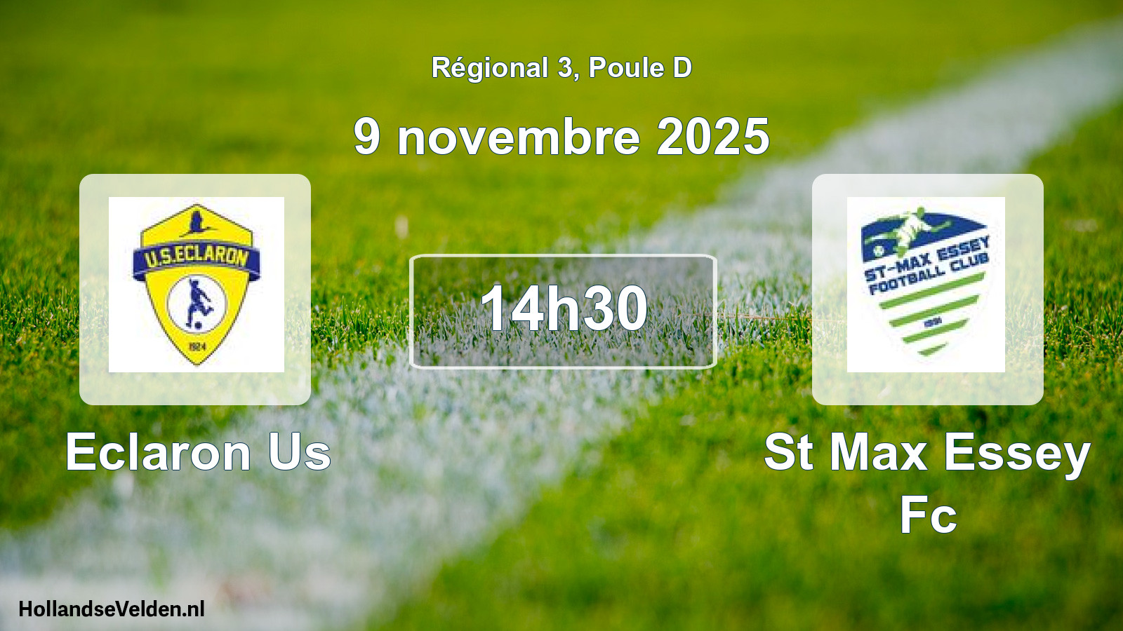 Geplande wedstrijd: Eclaron Us - St Max Essey Fc (9 novembre 2025)