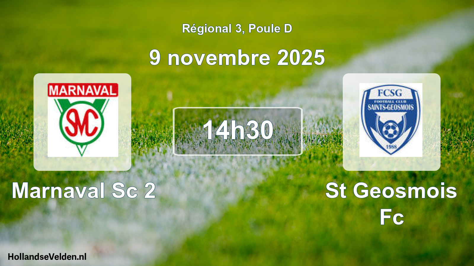 Scheduled Match: Marnaval Sc 2 - St Geosmois Fc (9 November 2025)