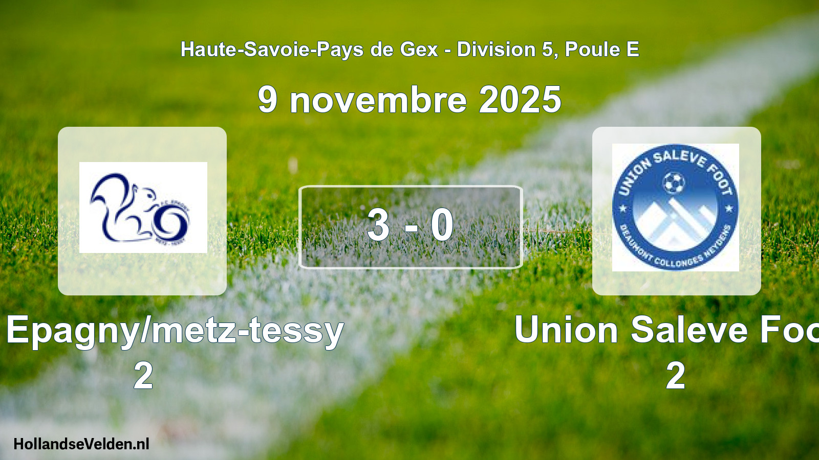 Gespeelde wedstrijd: FC Epagny/metz-tessy 2 - Union Saleve Foot 2 3 - 0 (9 november 2025)