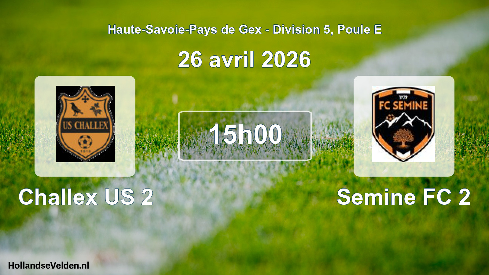 Geplande wedstrijd: Challex US 2 - Semine FC 2 (26 april 2026)