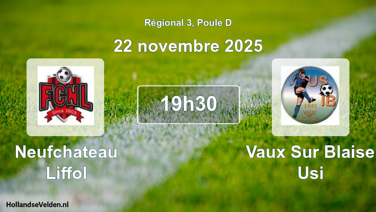 Geplande wedstrijd: Neufchateau Liffol - Vaux Sur Blaise Usi (22 novembre 2025)