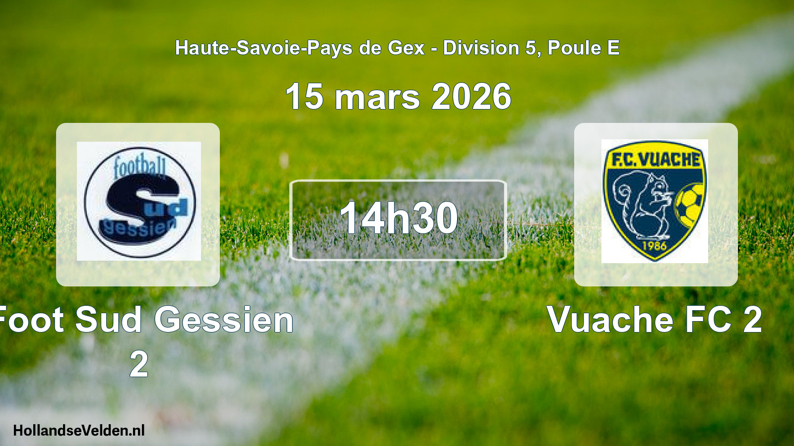 Geplande wedstrijd: Foot Sud Gessien 2 - Vuache FC 2 (15 maart 2026)
