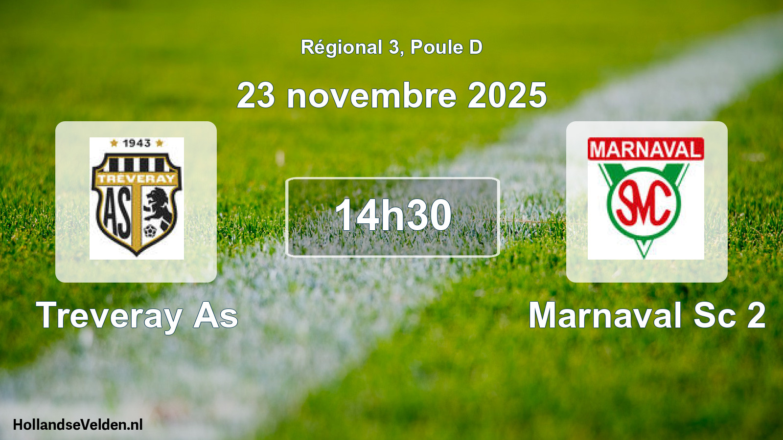 Scheduled Match: Treveray As - Marnaval Sc 2 (23 November 2025)